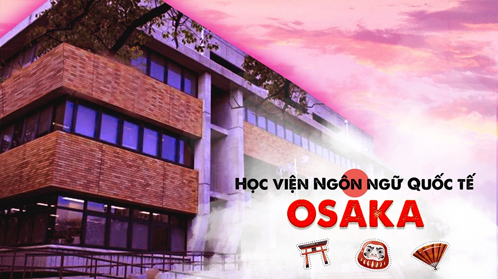 Hoc vien Ngon ngu Quoc te Osaka msvietnam