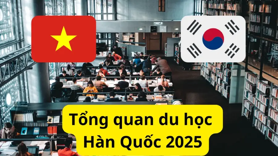 Tìm Hiều Điều Kiện Du Học Hàn Quốc 2025 Mới Nhất