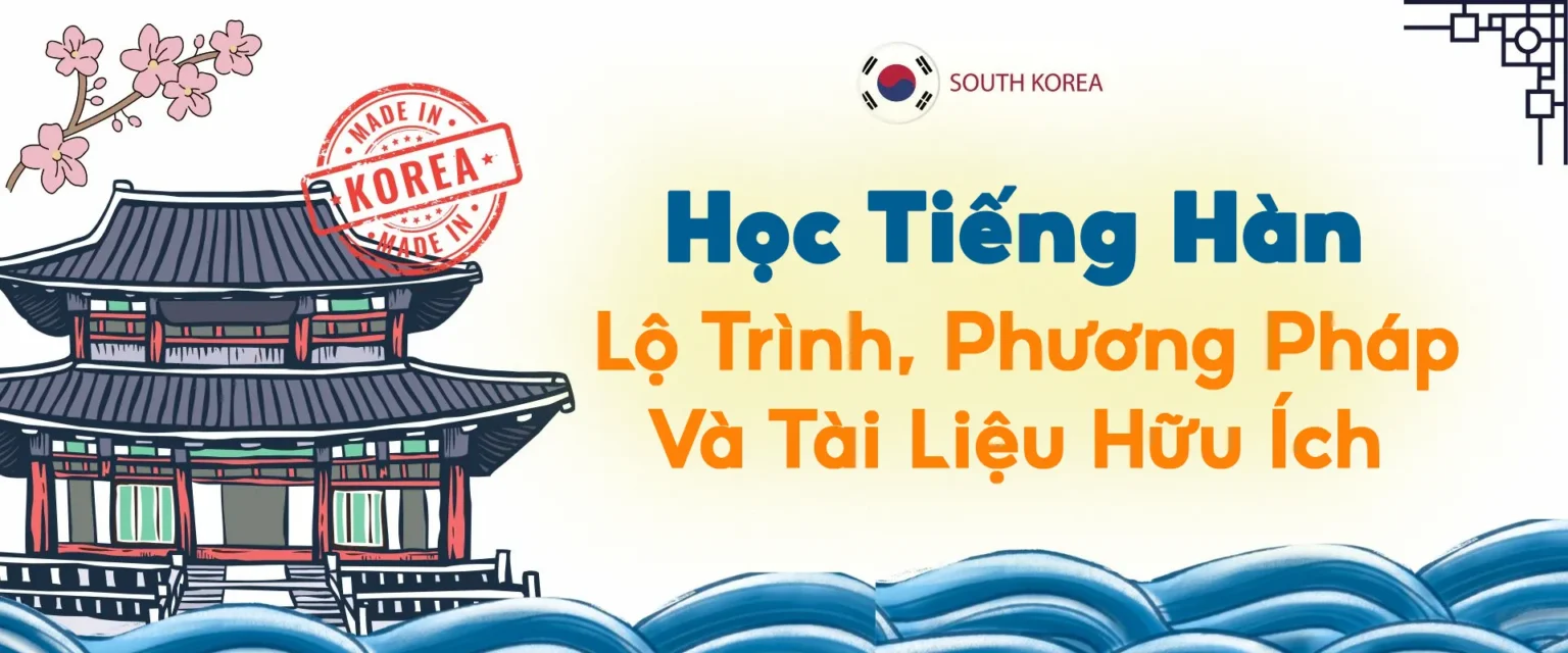 Học Tiếng Hàn Có Khó Không? Phương Pháp Học Tiếng Hàn Hiệu Quả 5 Học Tiếng Hàn Có Khó Không? Phương Pháp Học Tiếng Hàn Hiệu Quả